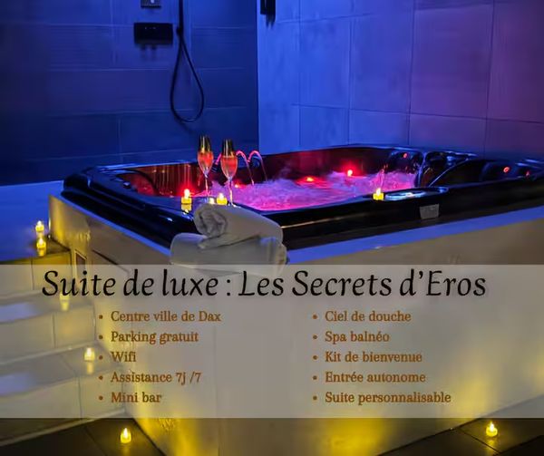 Suite : Les secrets d'Eros / Loveroom dax SPA
